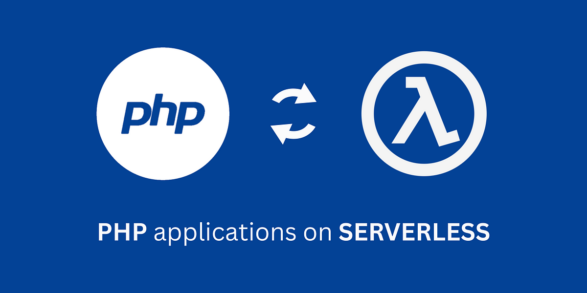 Building Serverless PHP Applications with AWS Lambda